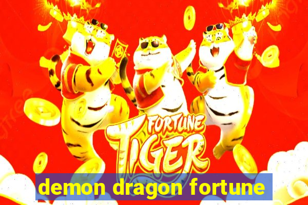 demon dragon fortune